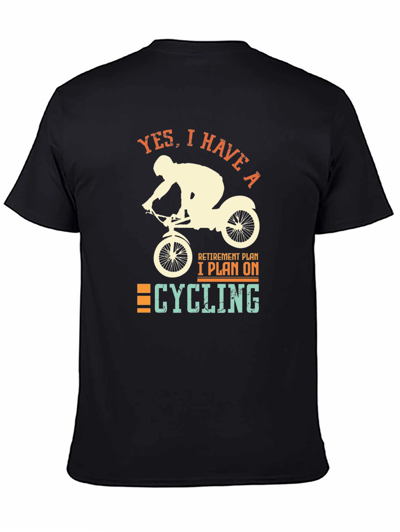 Cycling Retirement Plan Graphic T-Shirt