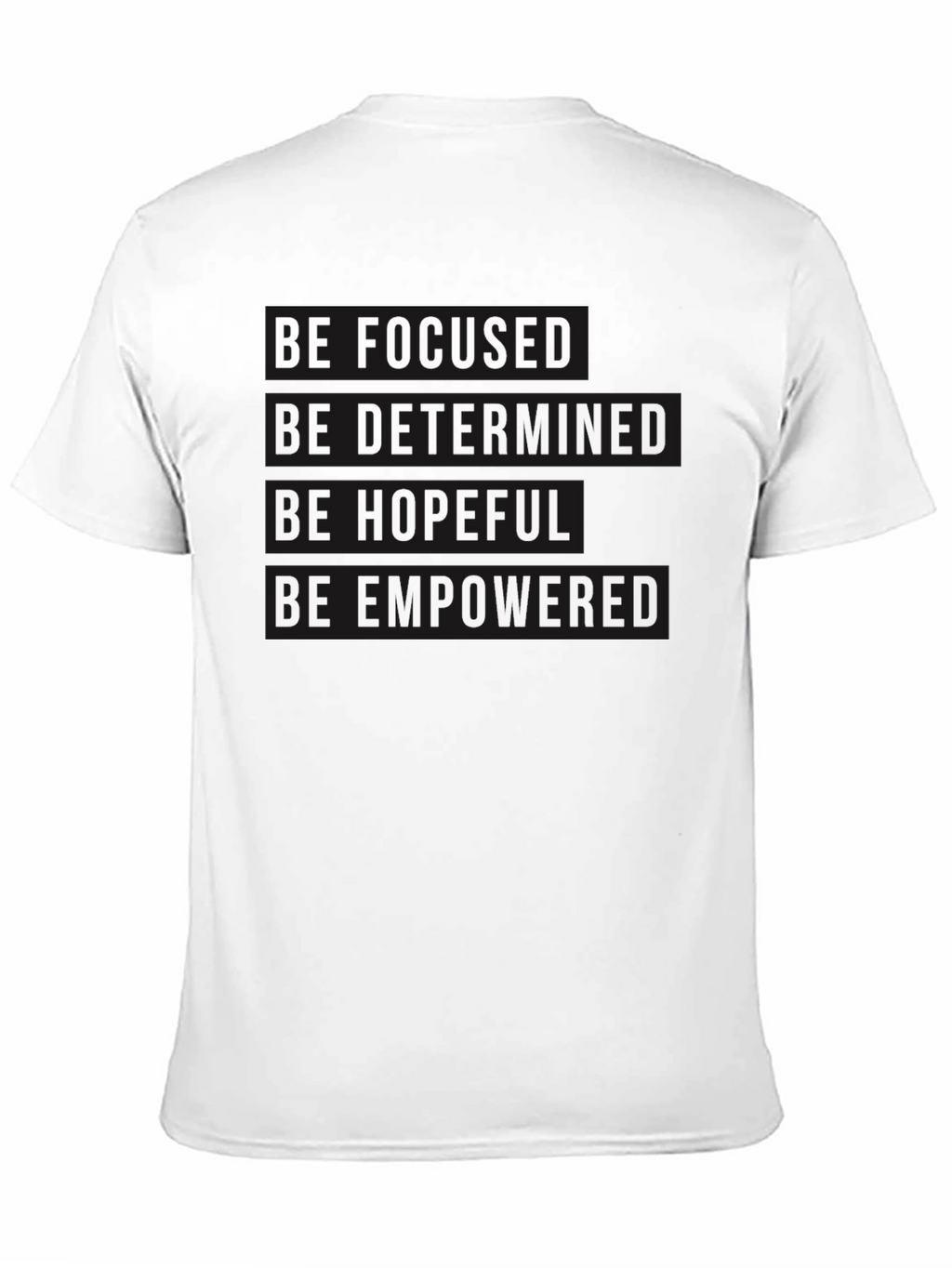 Motivational Black T-Shirt - Be Focused Determined Hopeful