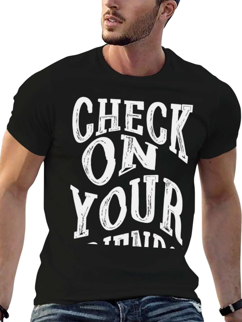 Check on Your Strong Friends Graphic Tee
