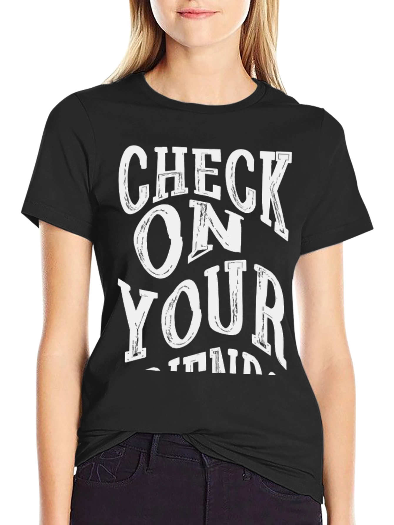 Check on Your Strong Friends Graphic Tee