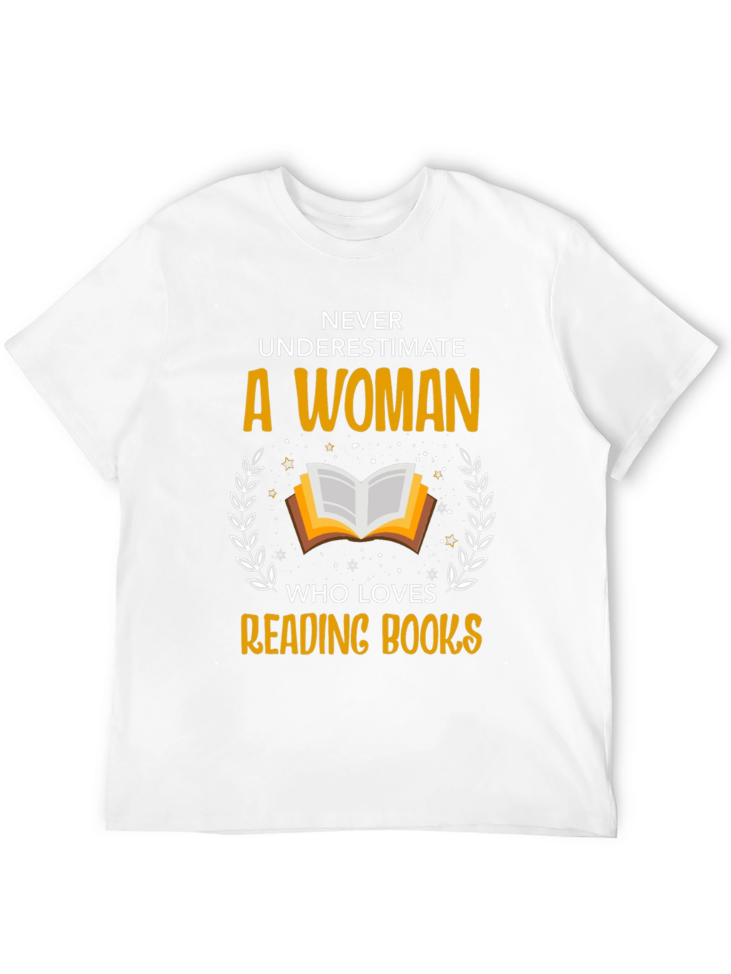 Never Underestimate Reading Books T-Shirt