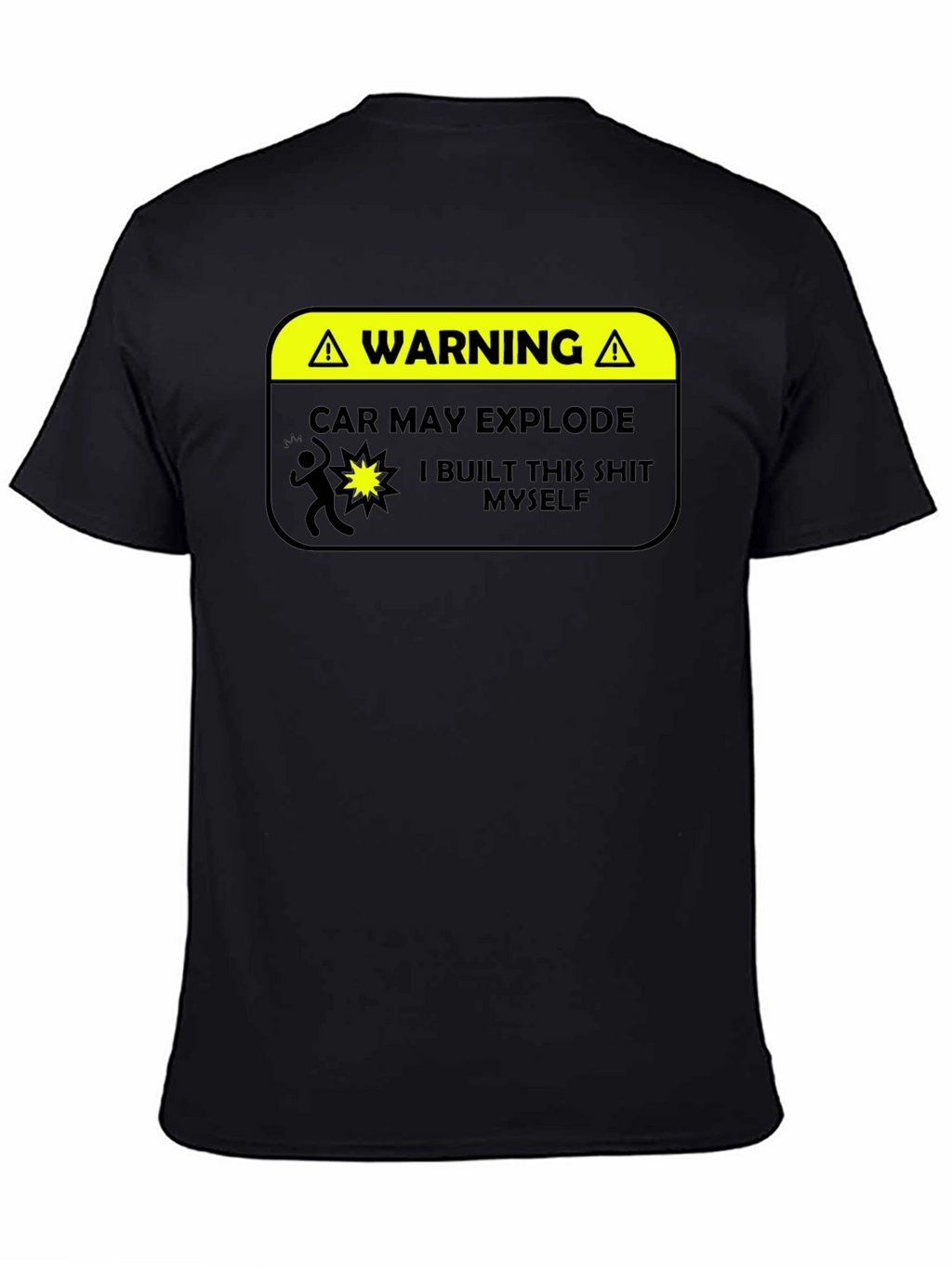 Warning: Car May Explode Funny Graphic T-Shirt