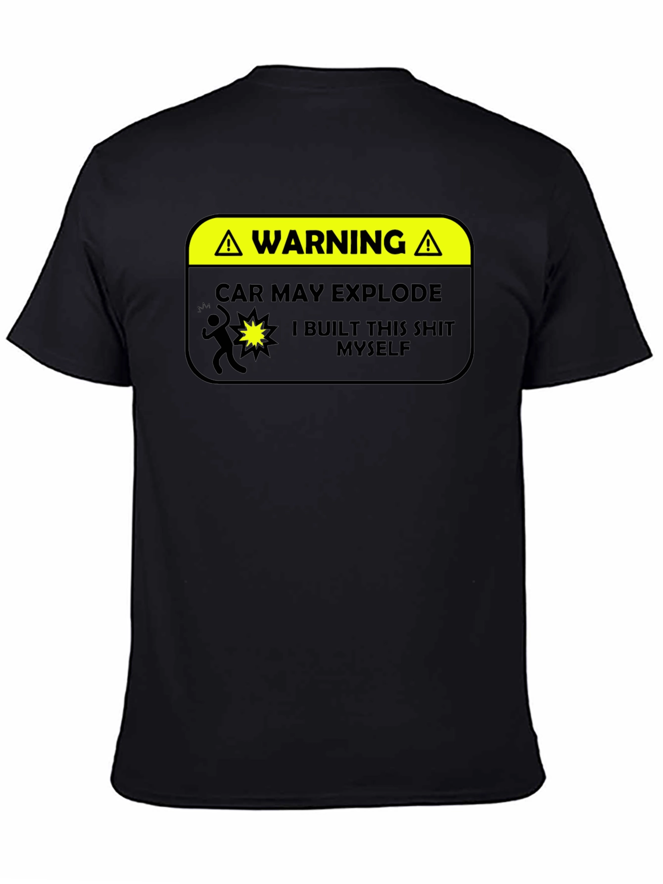 Warning: Car May Explode Funny Graphic T-Shirt