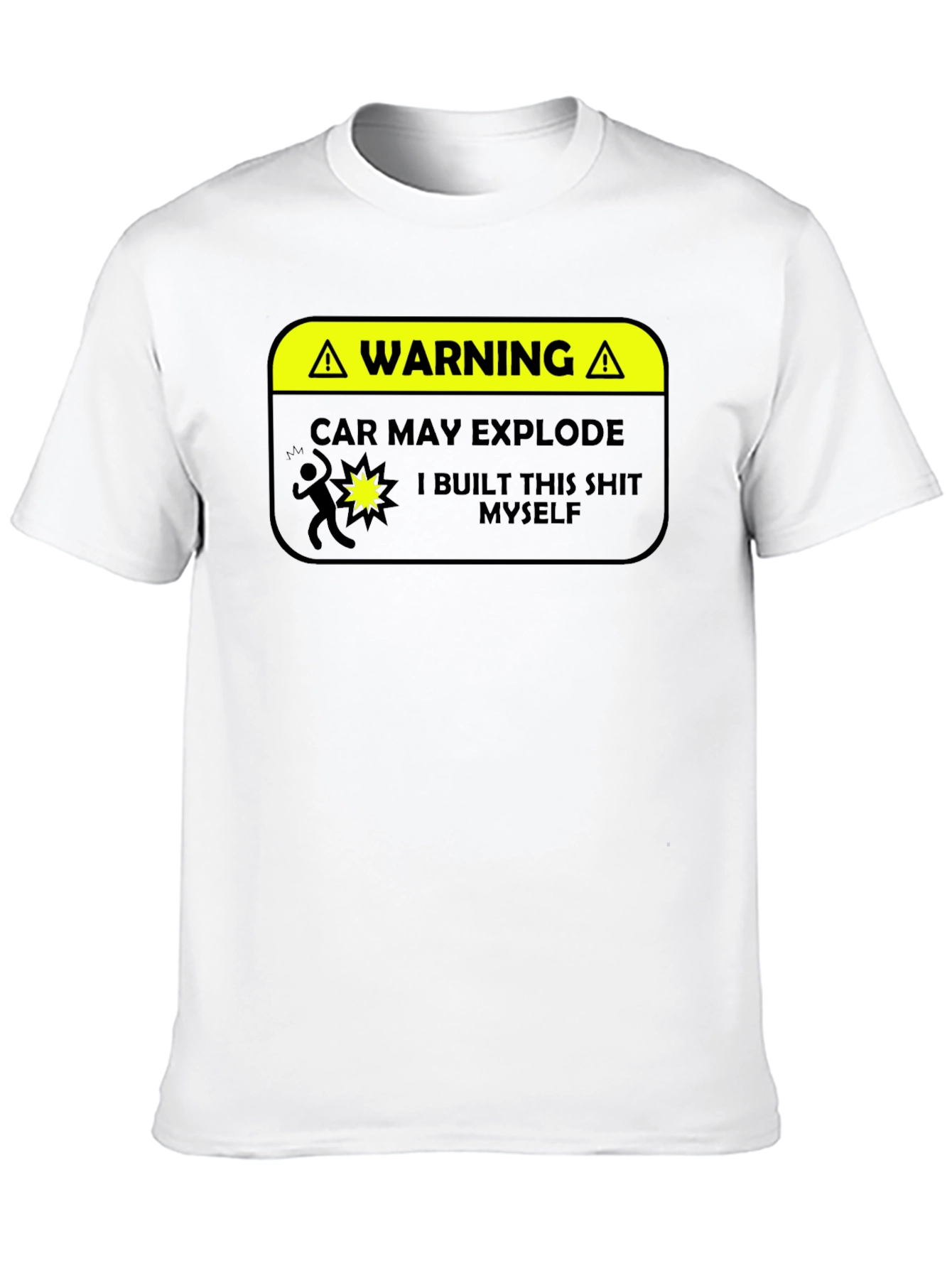 Warning: Car May Explode Funny Graphic T-Shirt