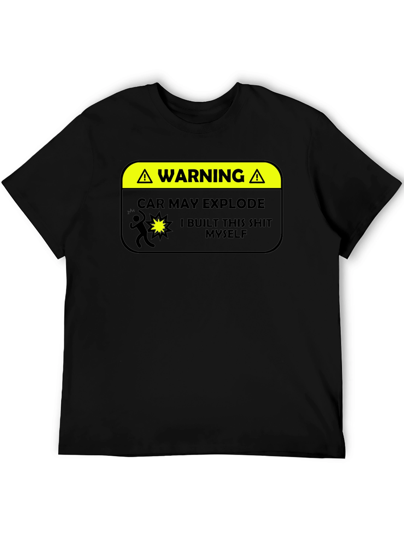 Warning: Car May Explode Funny Graphic T-Shirt