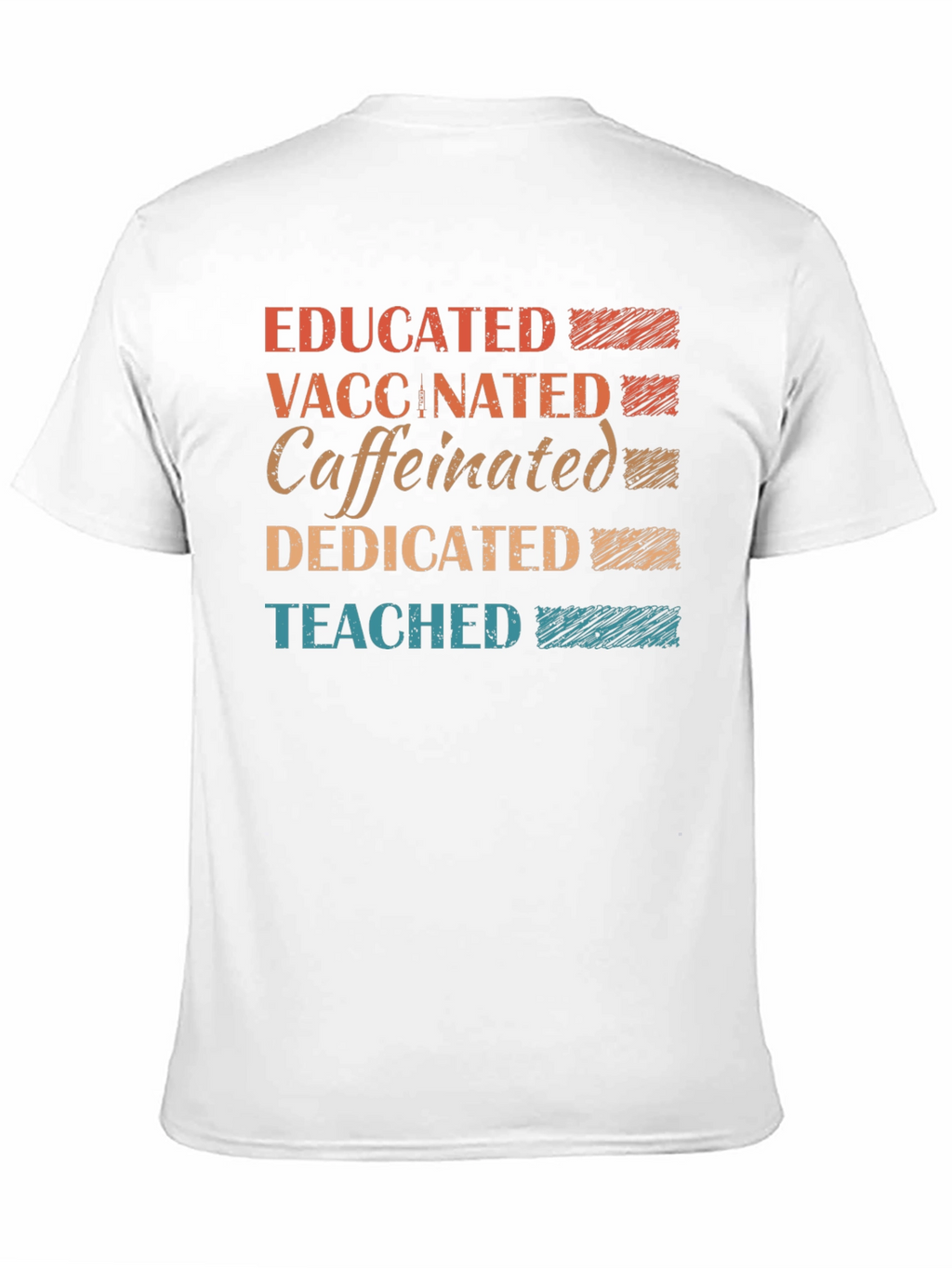 Educated Vaccinated Caffeinated Dedicated T-Shirt