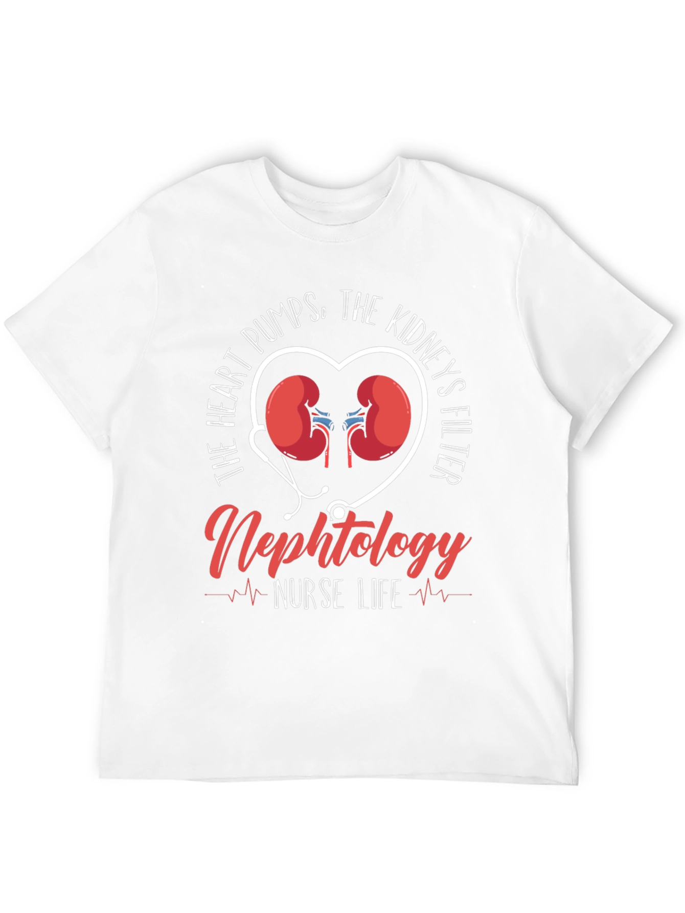 Nephrology Nurse Life T-Shirt - Heart & Kidney Design