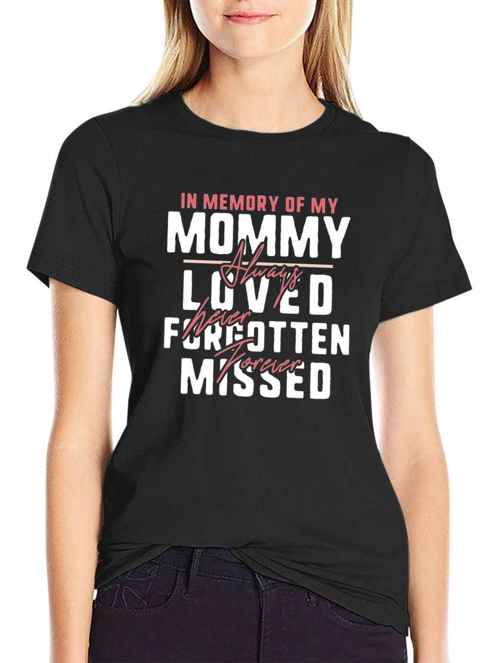 In Memory Of My Mommy T-Shirt
