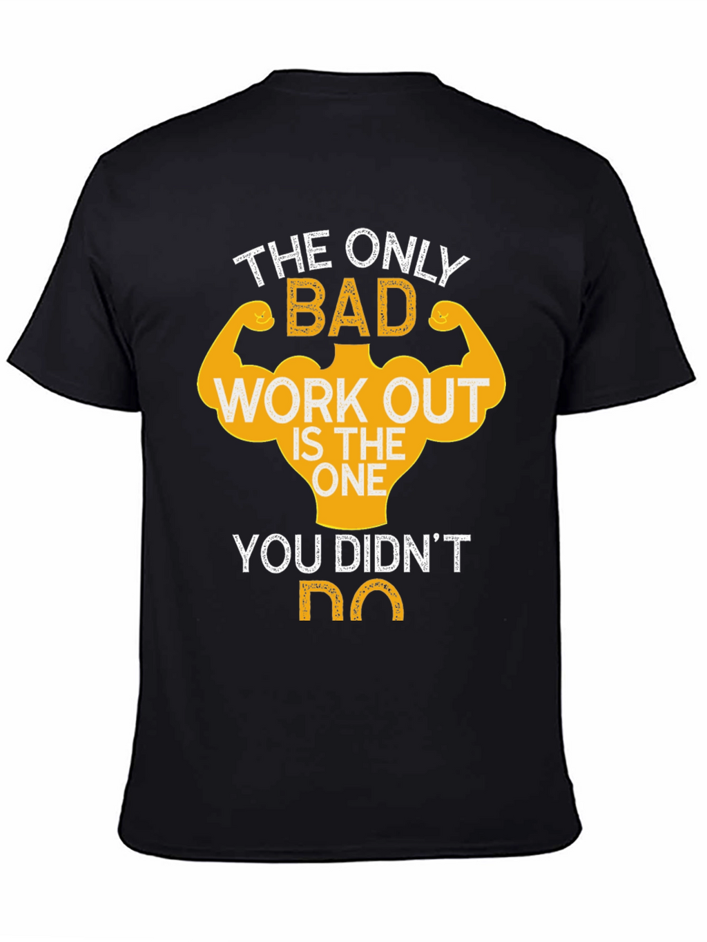 Workout Motivation T-Shirt - Gym Fitness Apparel