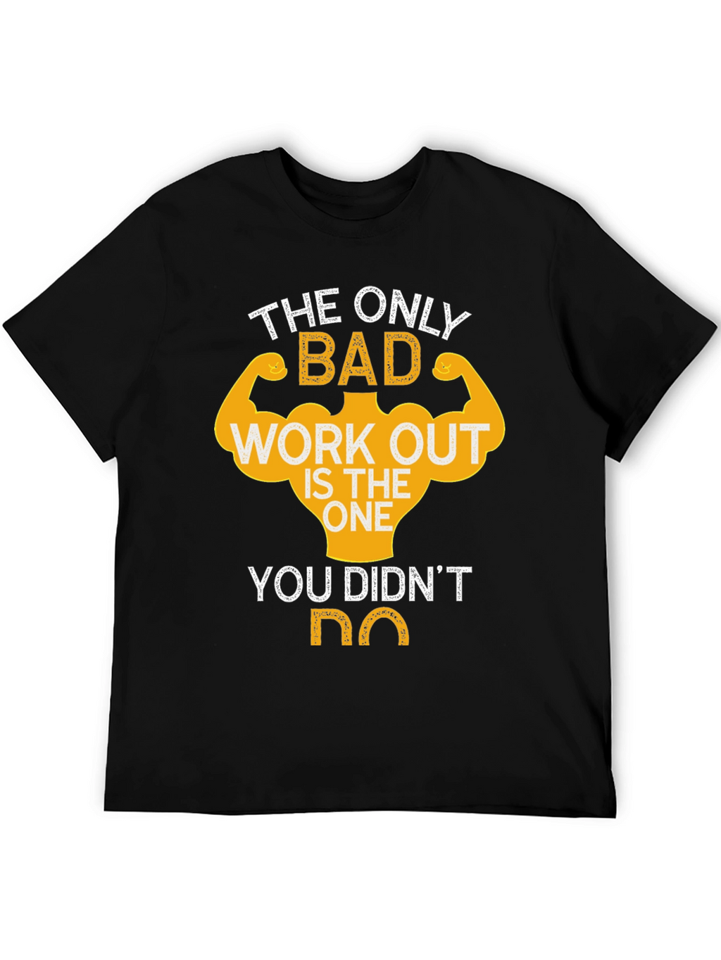 Workout Motivation T-Shirt - Gym Fitness Apparel