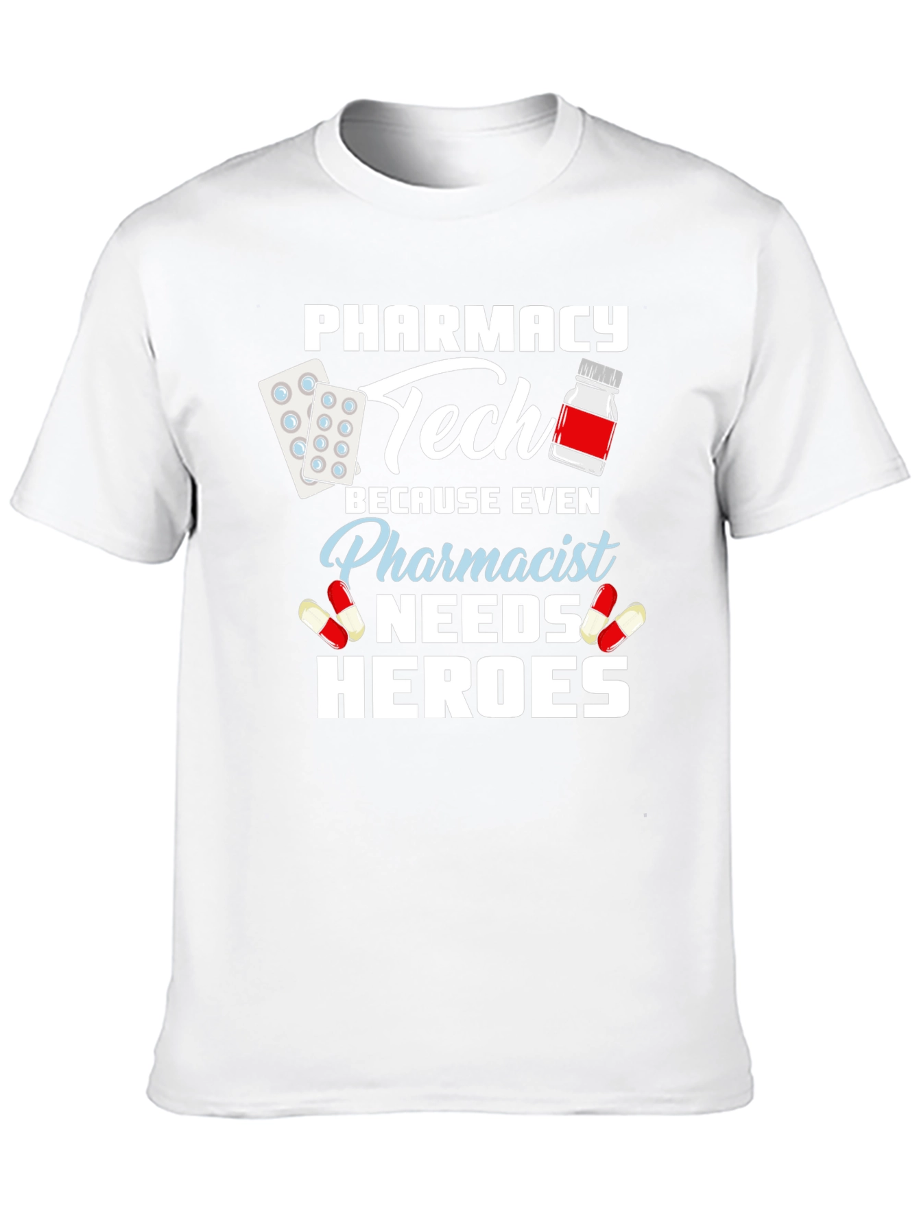 Pharmacy Tech Hero T-Shirt - Pharmacist Appreciation Gift