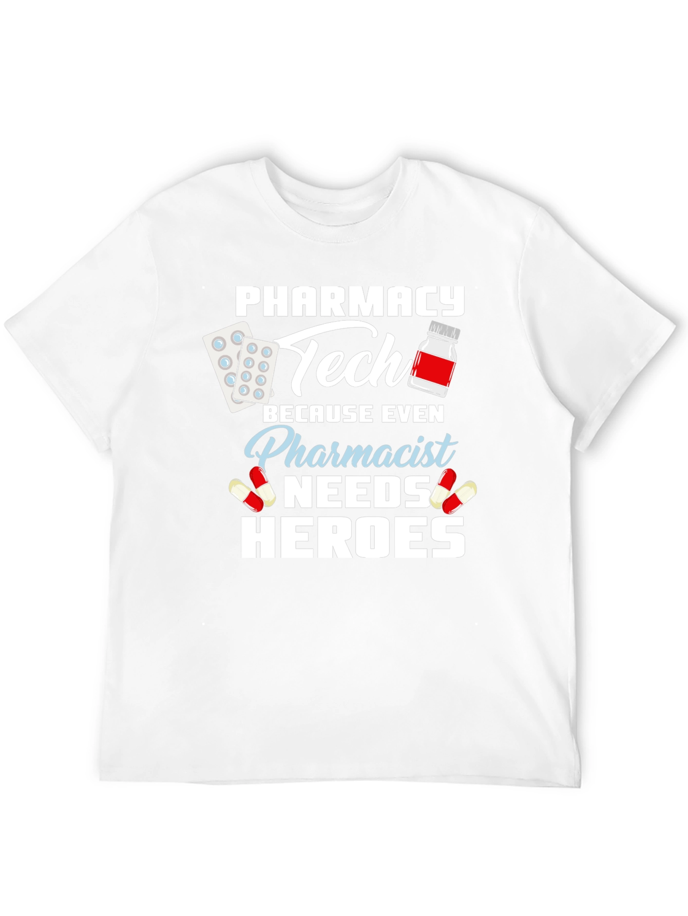 Pharmacy Tech Hero T-Shirt - Pharmacist Appreciation Gift