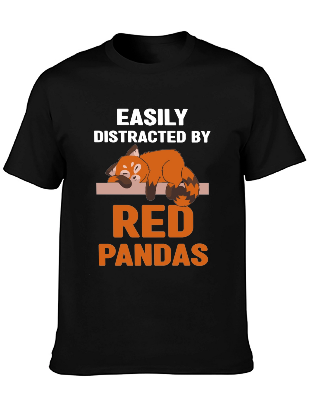 Easily Distracted By Red Pandas T-Shirt