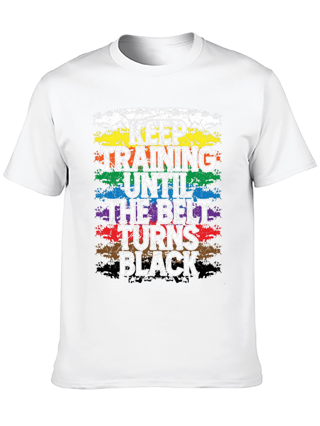 Keep Training Until Black Belt T-Shirt