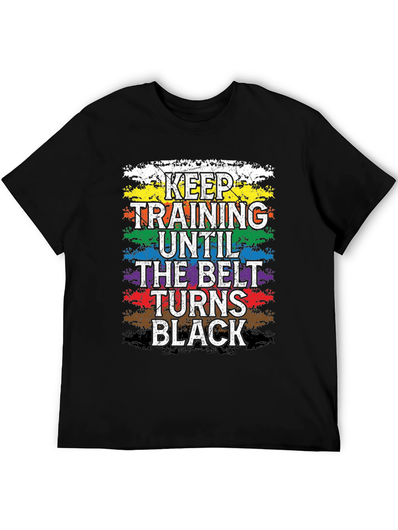 Keep Training Until Black Belt T-Shirt