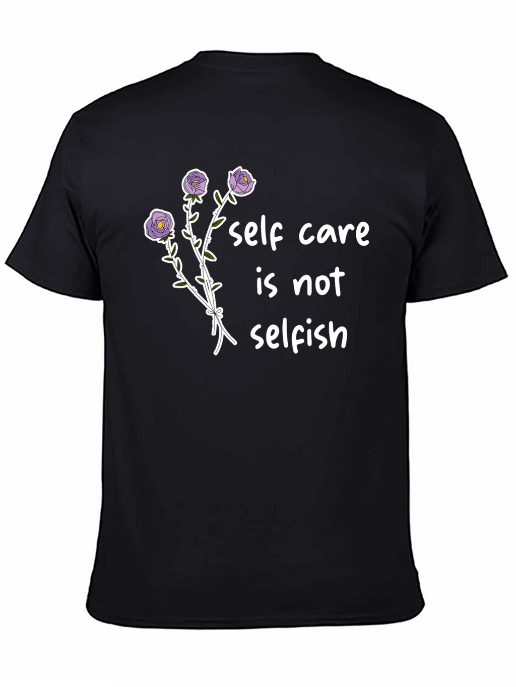 Self Care T-Shirt -  Floral Design