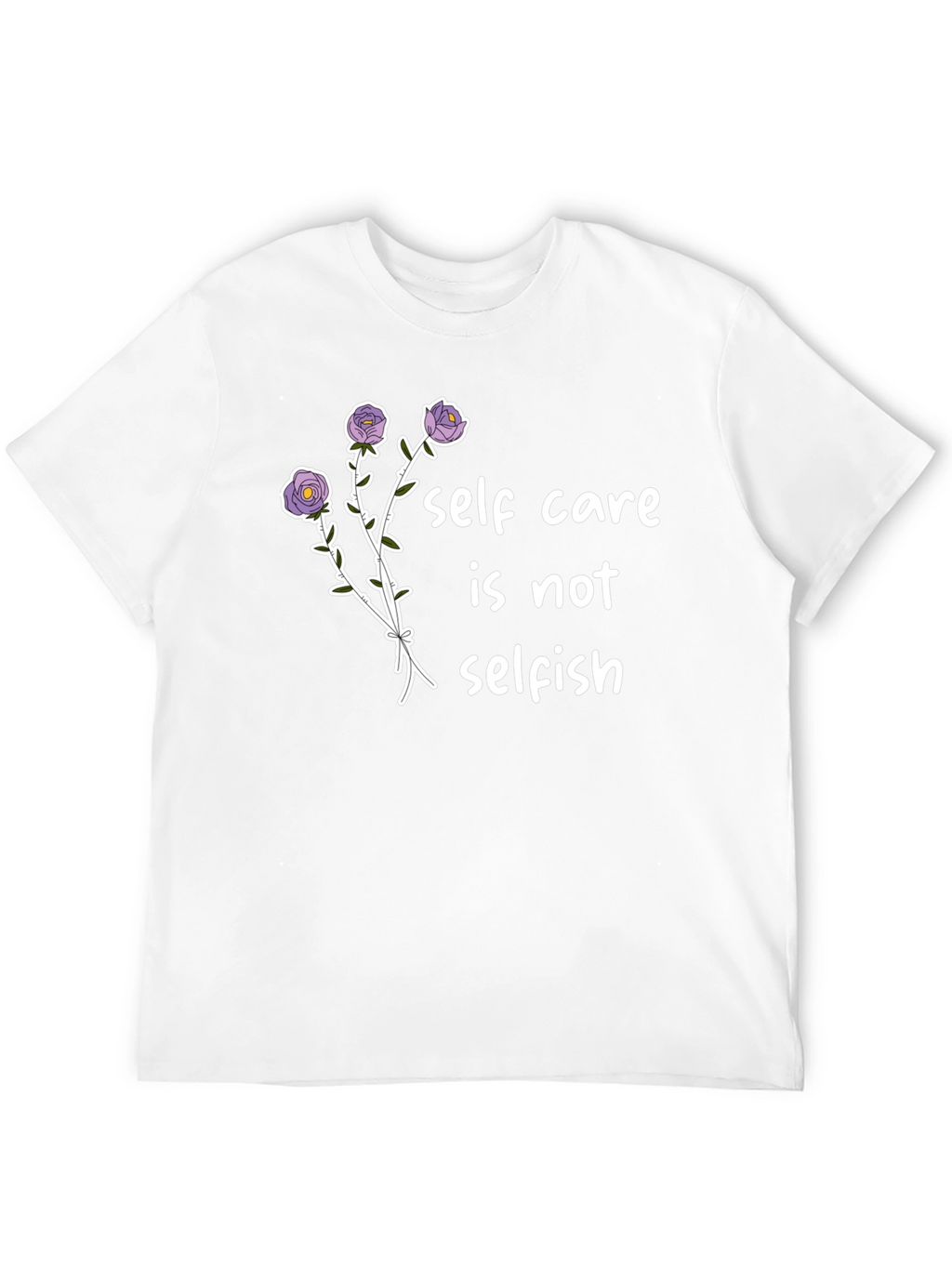 Self Care T-Shirt -  Floral Design