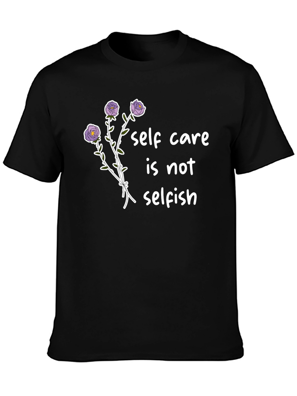 Self Care T-Shirt -  Floral Design