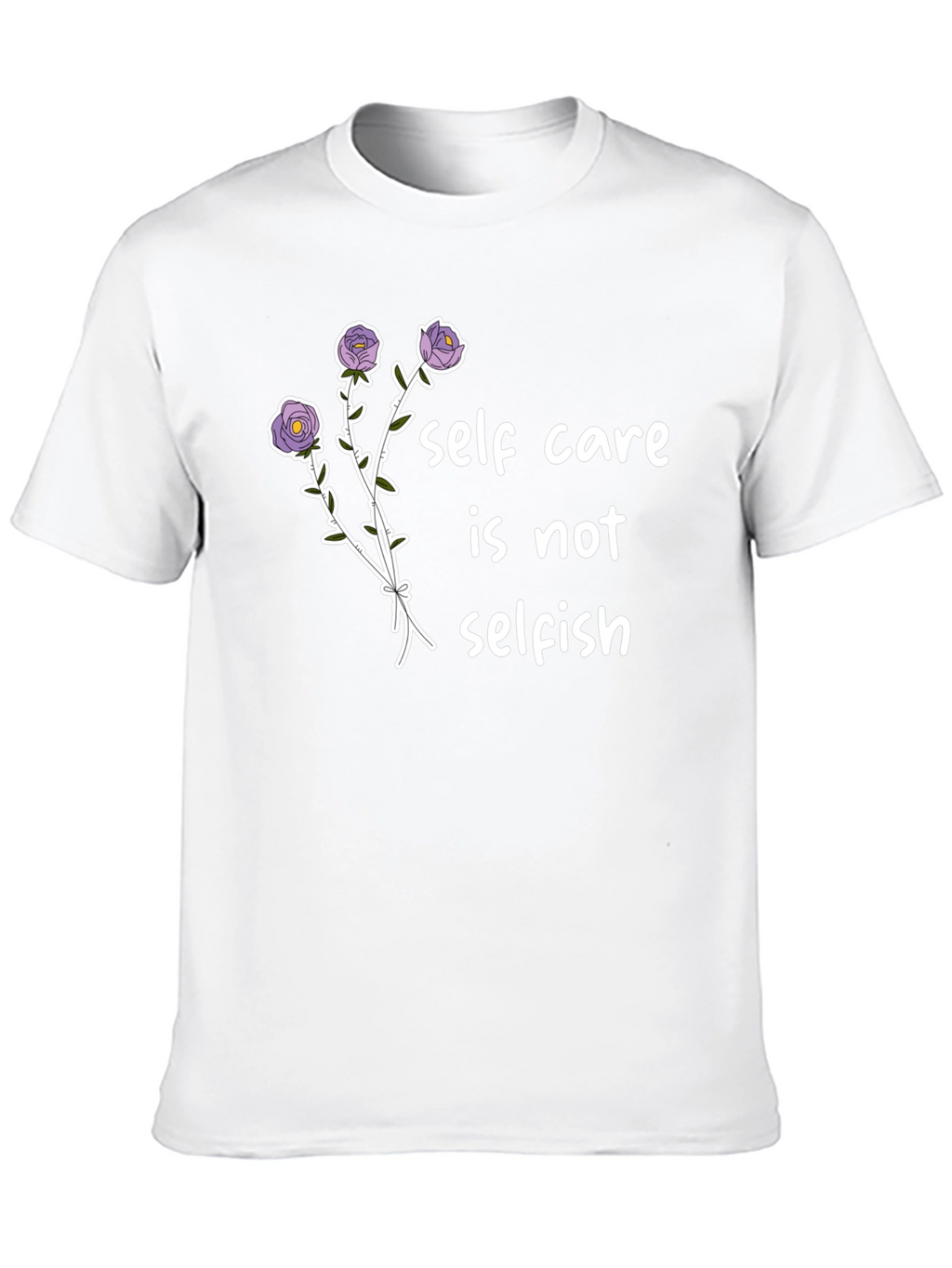 Self Care T-Shirt -  Floral Design