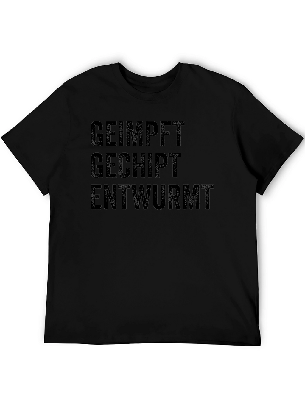 Humorous Geimpft Gechipt Entwurmt Black T-Shirt