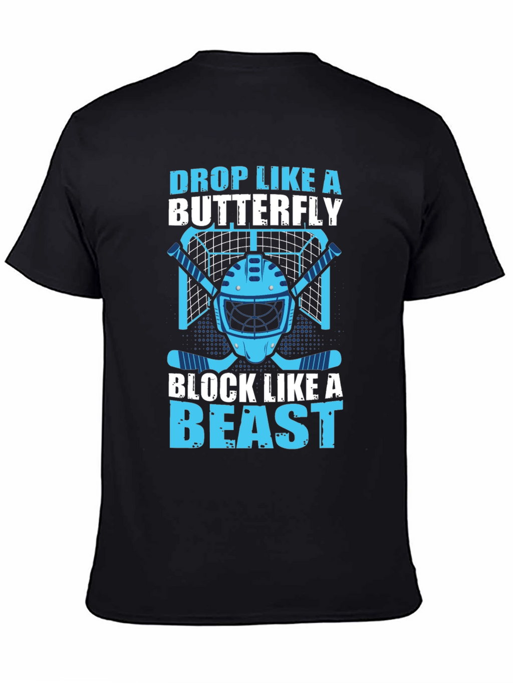Hockey Goalie Tee: Drop Like a Butterfly