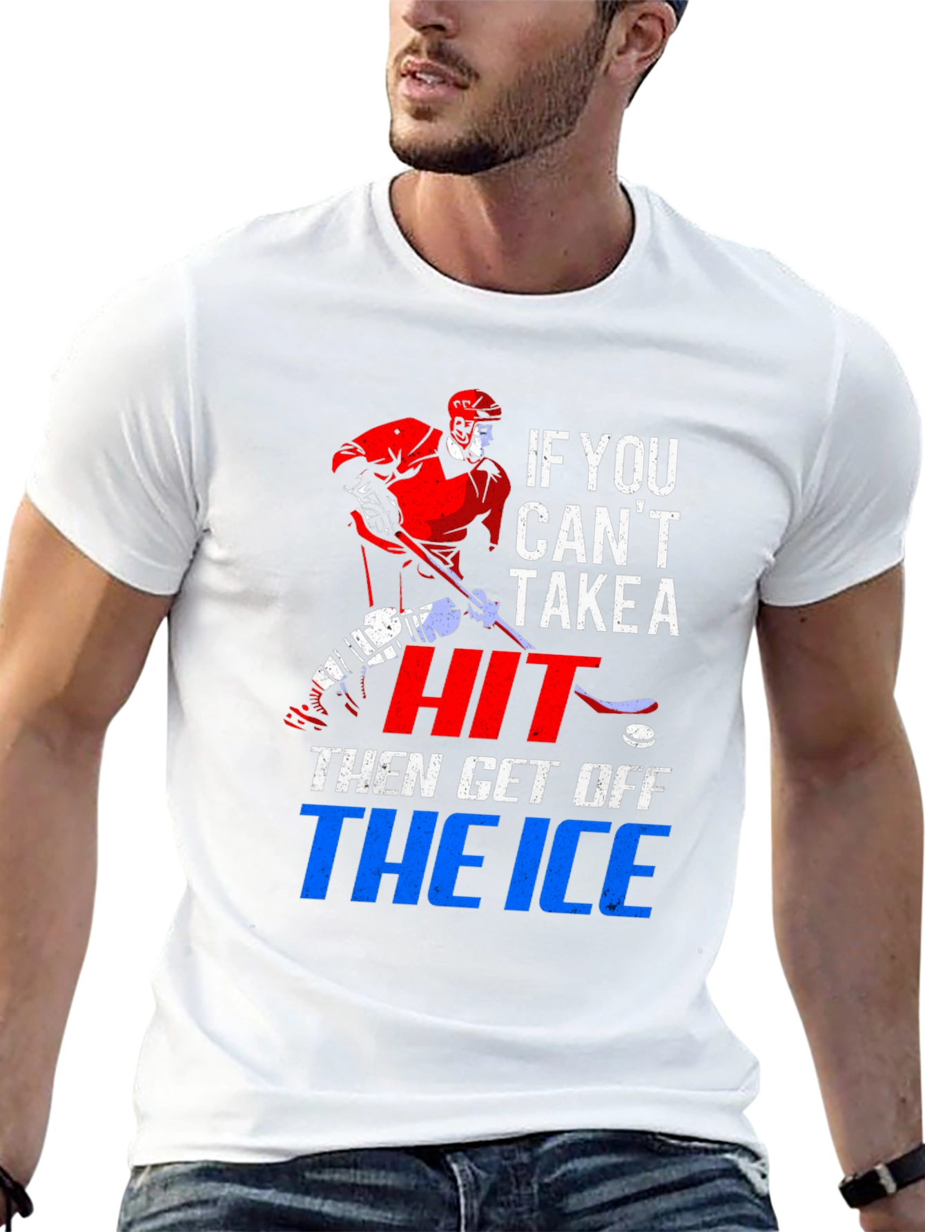 Hockey T-Shirt: If You Cant Take a Hit