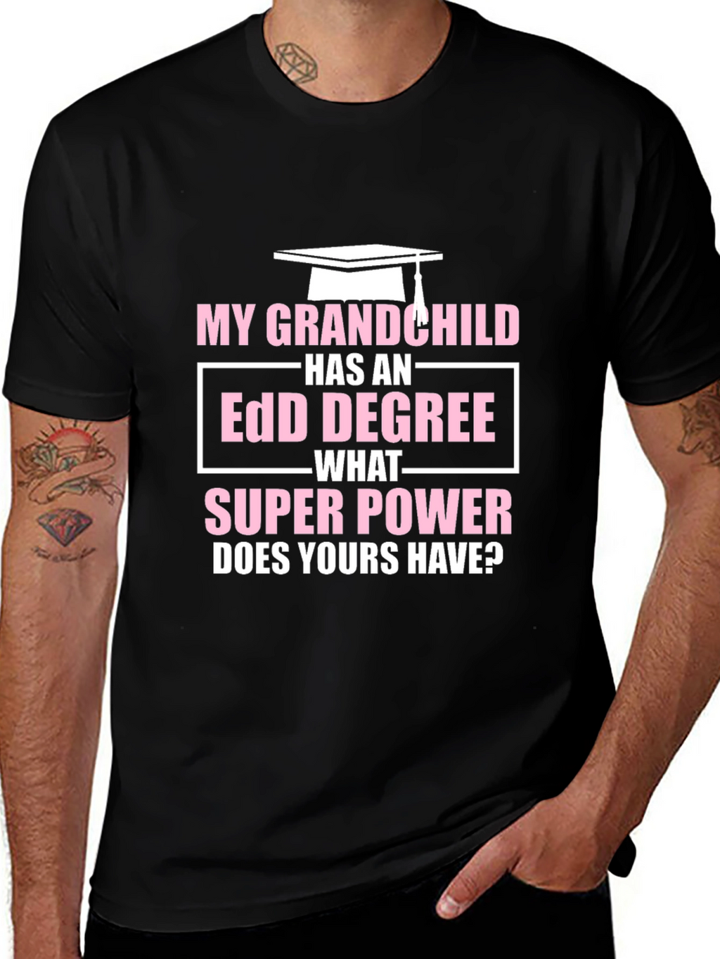 My Grandchild Has EdD Degree T-Shirt