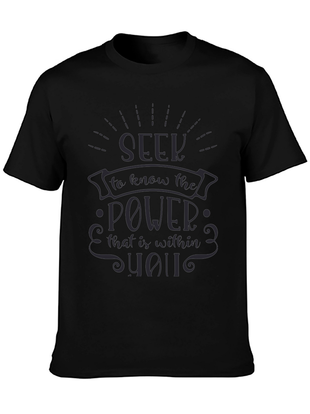 Seek the Power Within Black T-Shirt