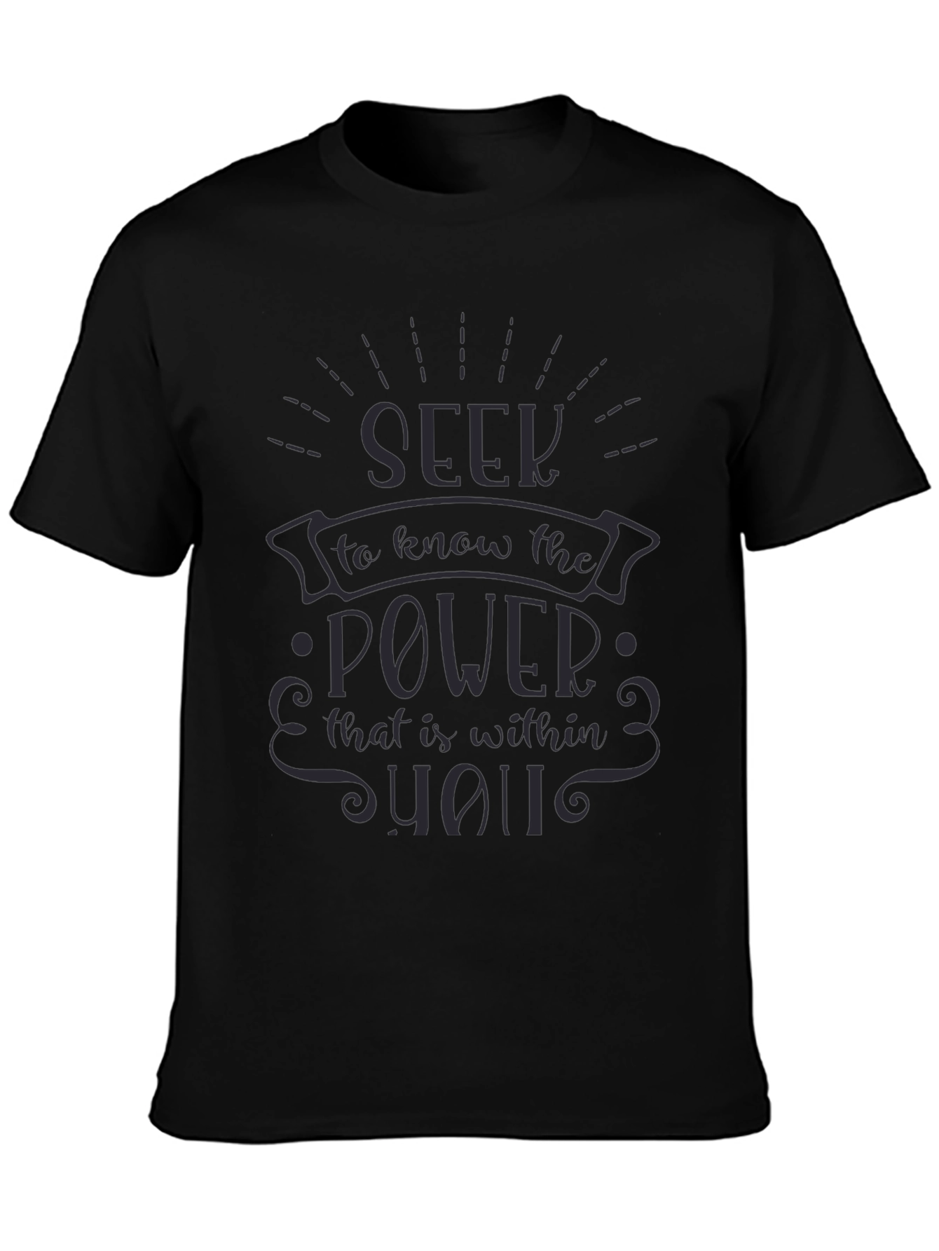 Seek the Power Within Black T-Shirt