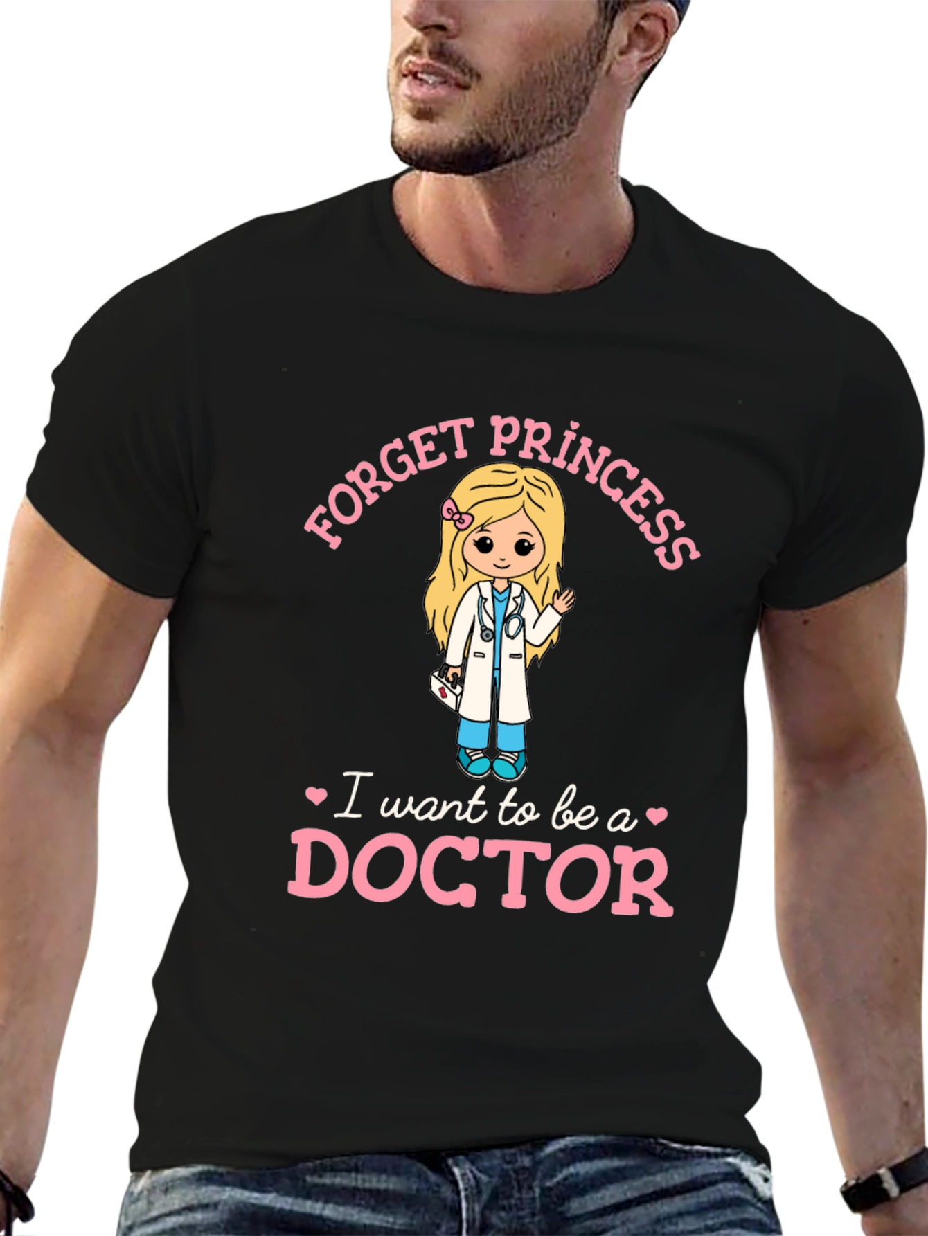 Forget Princess I Want to Be A Doctor T-Shirt