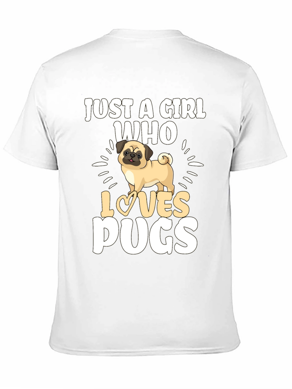 Just A Girl Who Loves Pugs Black T-Shirt