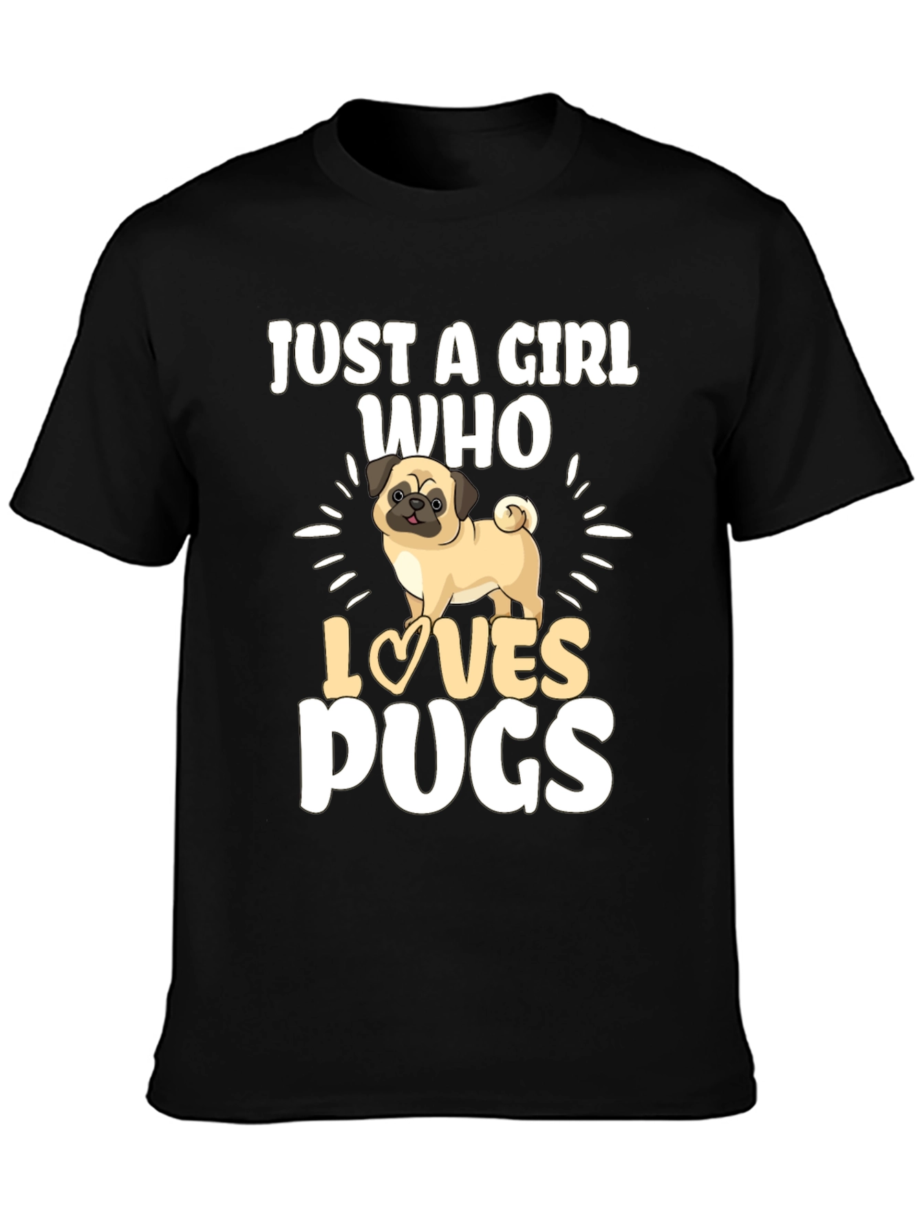 Just A Girl Who Loves Pugs Black T-Shirt