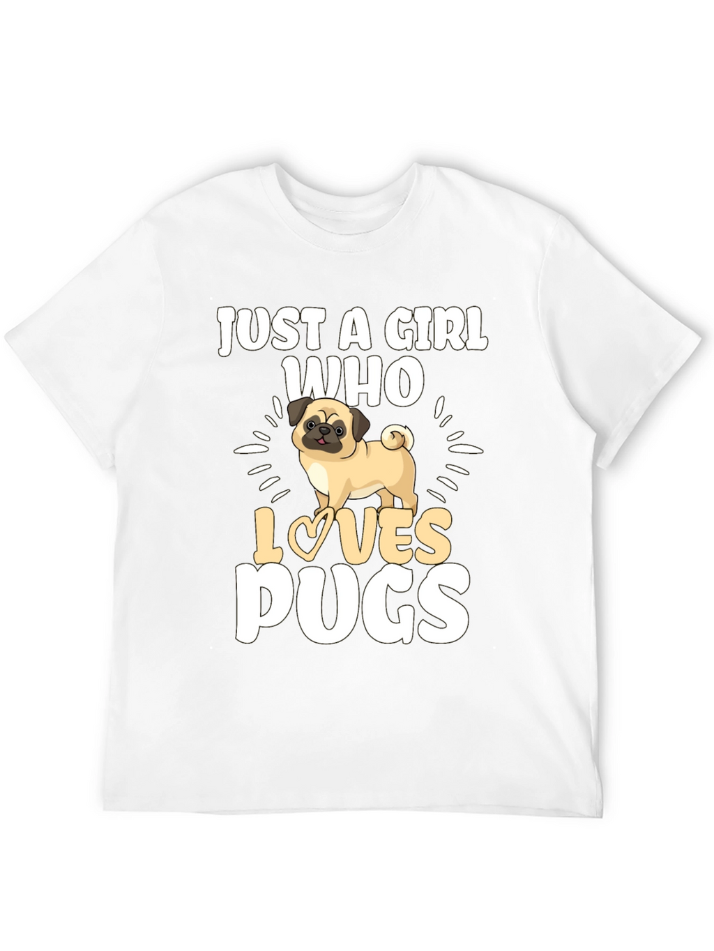 Just A Girl Who Loves Pugs Black T-Shirt