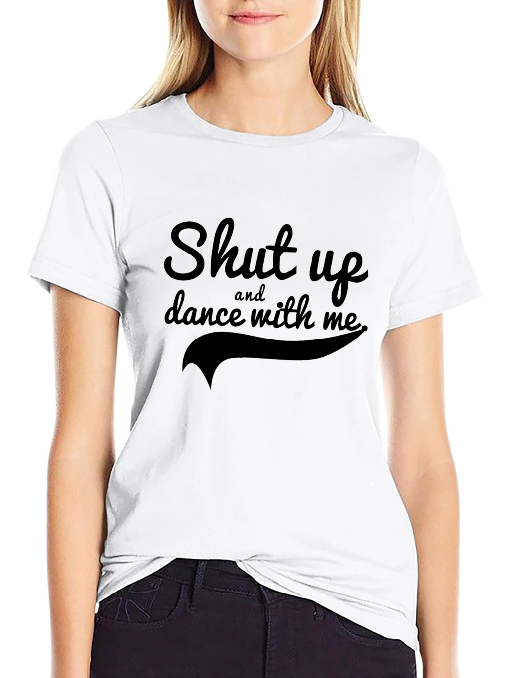 Shut Up and Dance with Me Black Graphic T-Shirt