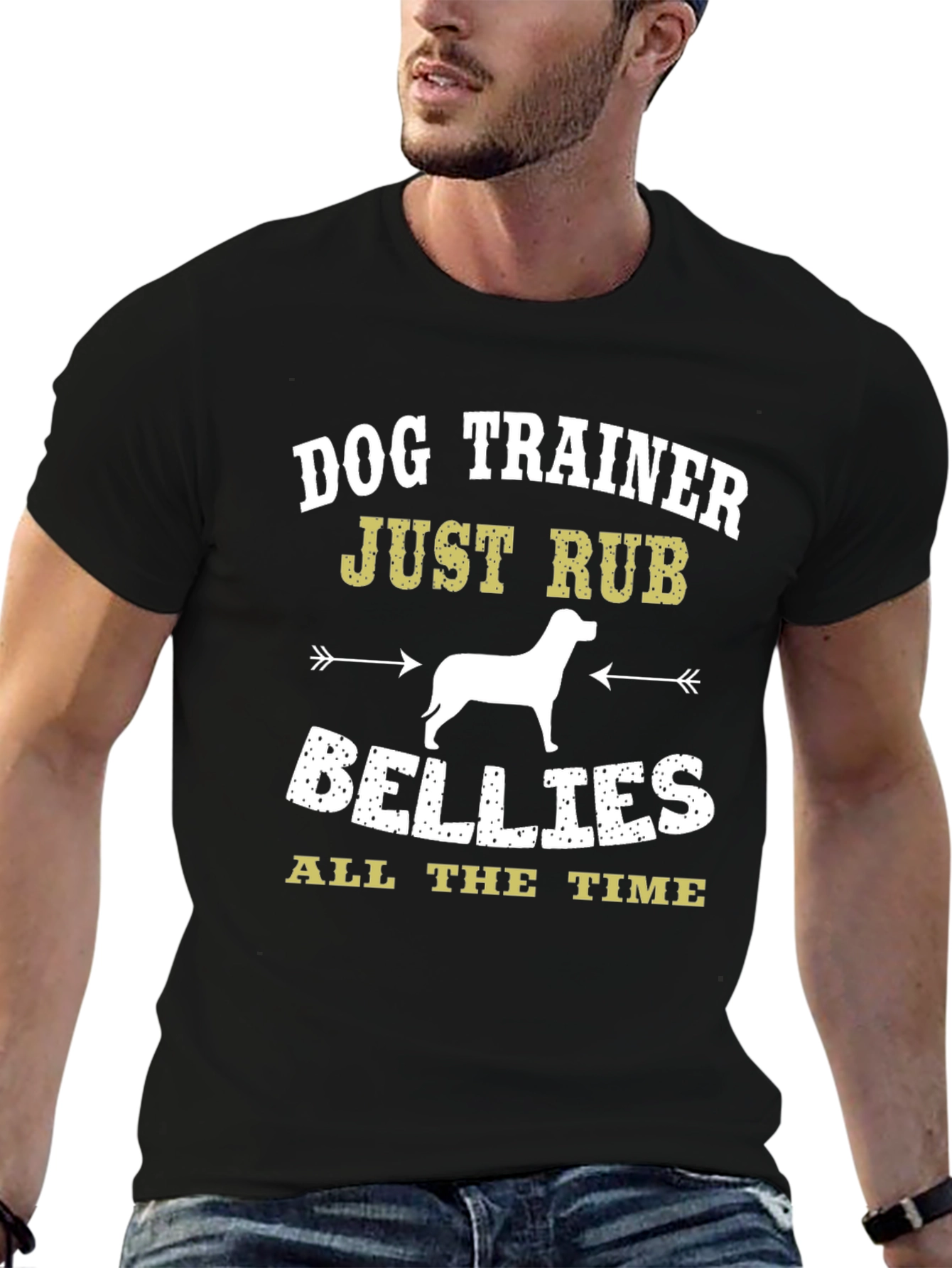 Dog Trainer T-Shirt: Just Rub Bellies All the Time