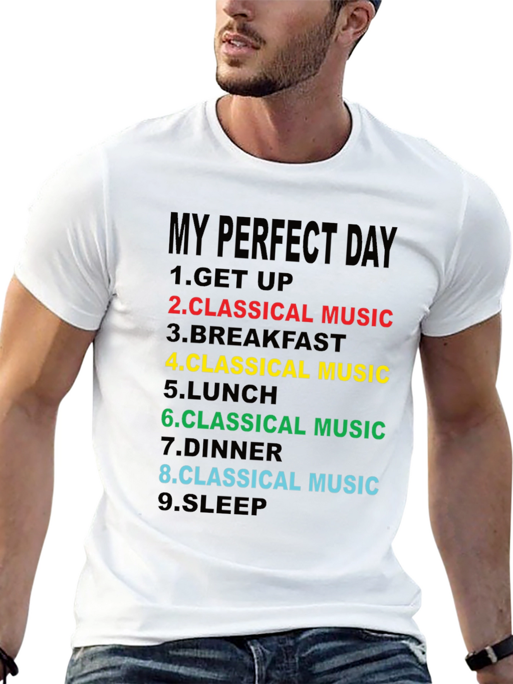 Classical Music Lovers T-Shirt - My Perfect Day