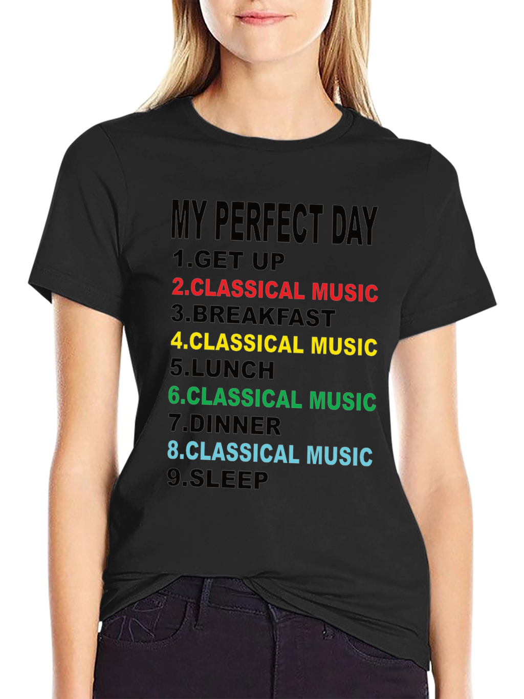 Classical Music Lovers T-Shirt - My Perfect Day