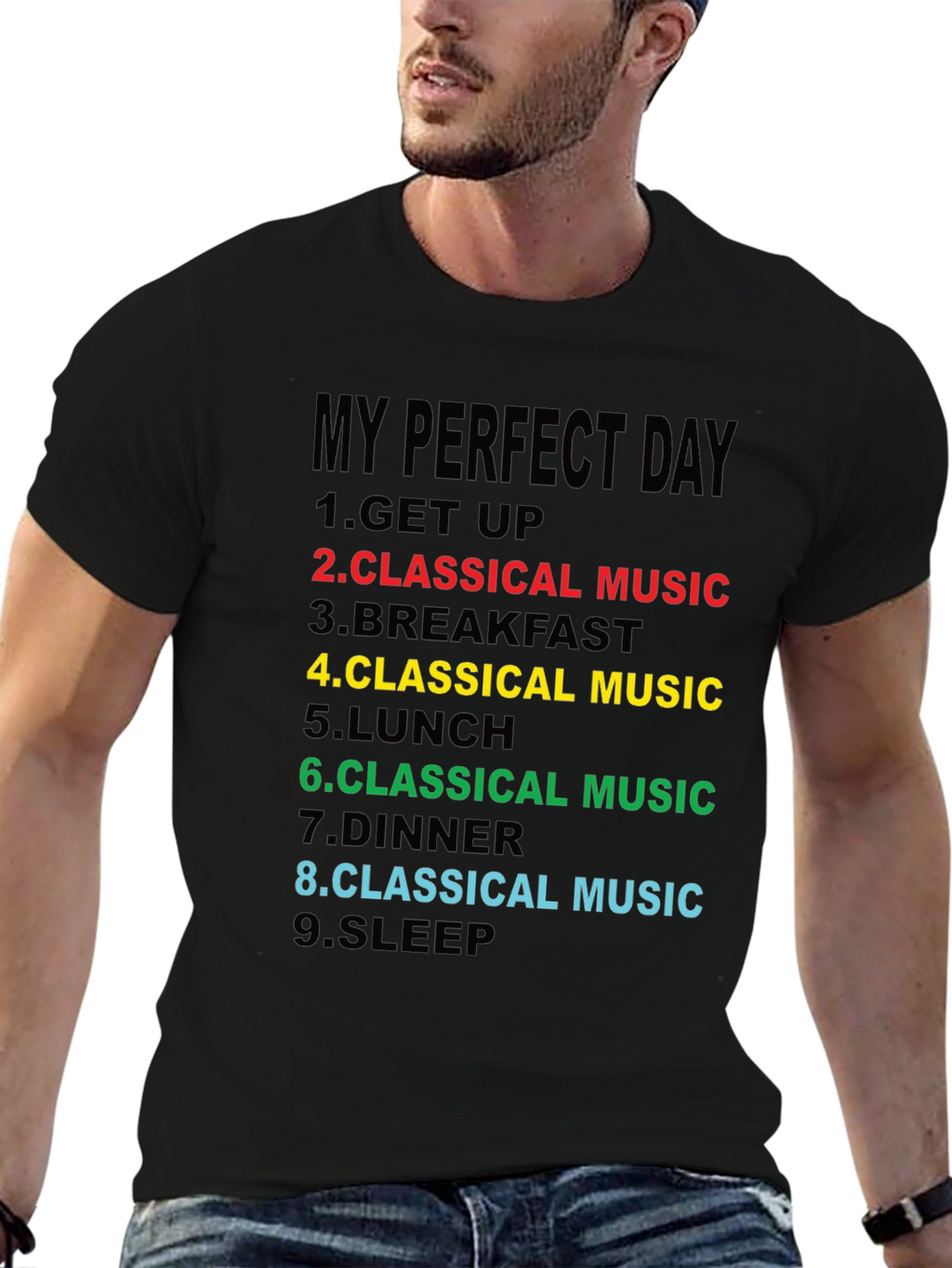 Classical Music Lovers T-Shirt - My Perfect Day