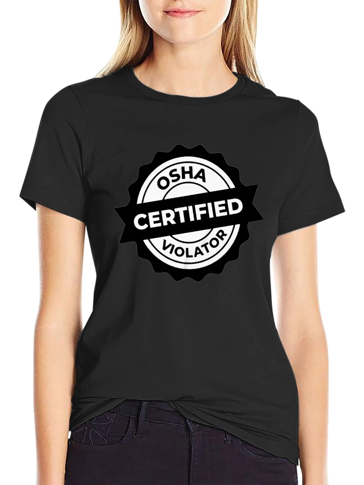 OSHA Certified Violator T-Shirt - Funny Work Safety Tee