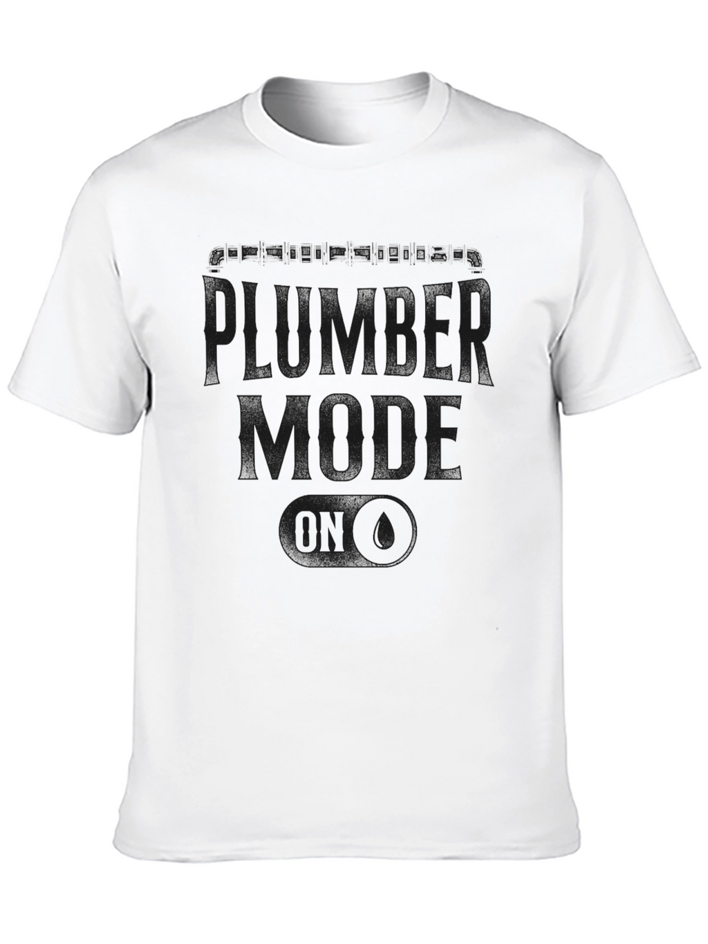 Plumber Mode ON T-Shirt - Black