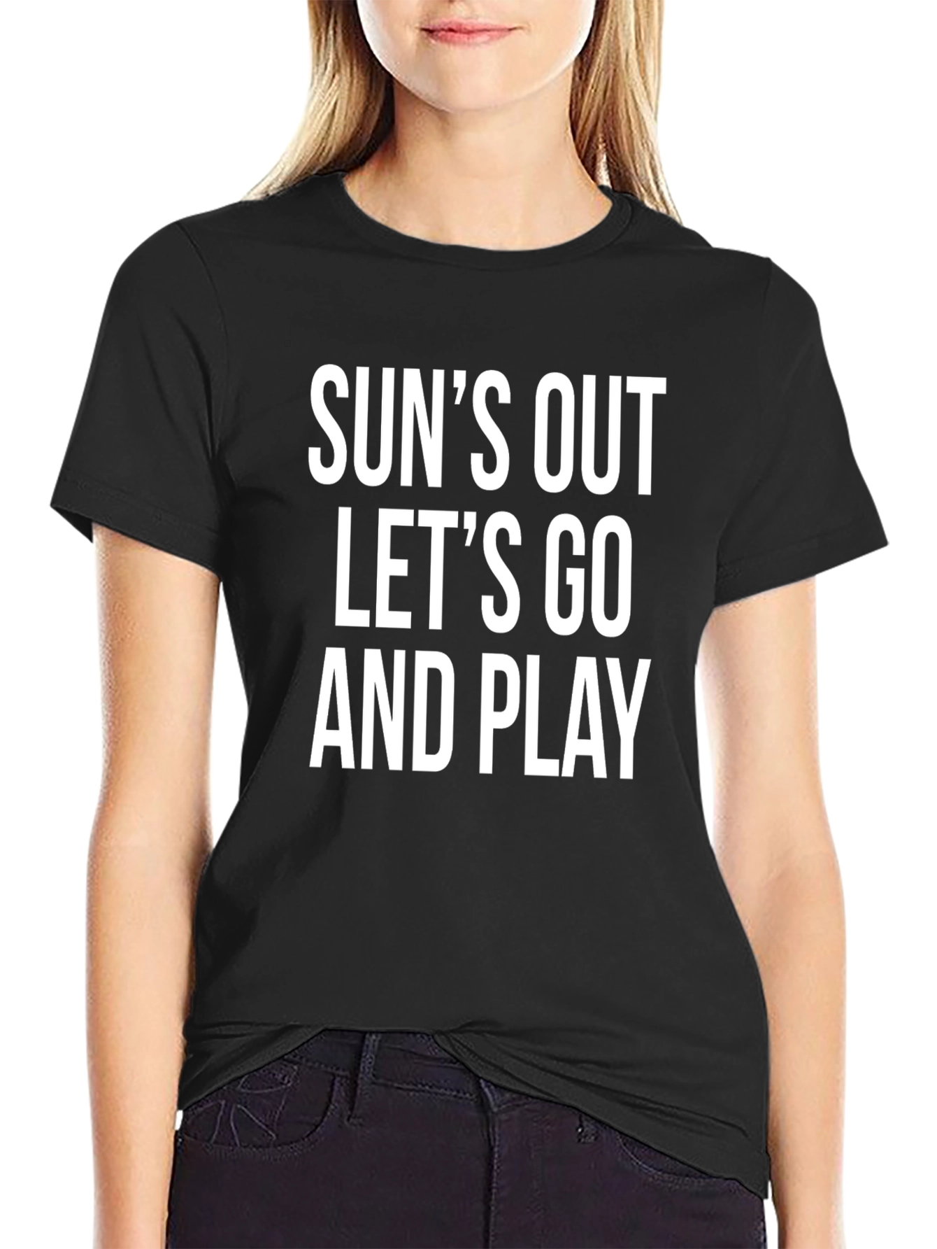 Suns Out Lets Go And Play T-Shirt