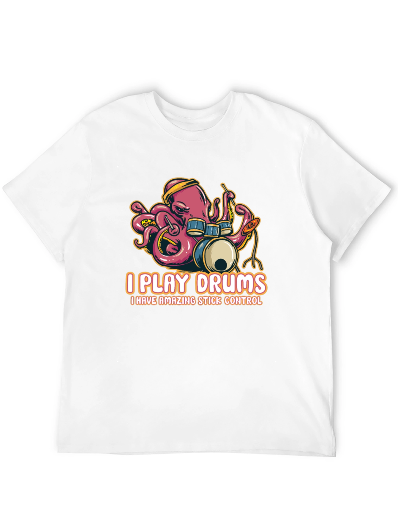 Octopus Drummer T-Shirt - I Play Drums