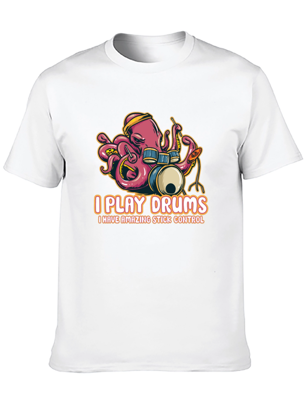 Octopus Drummer T-Shirt - I Play Drums