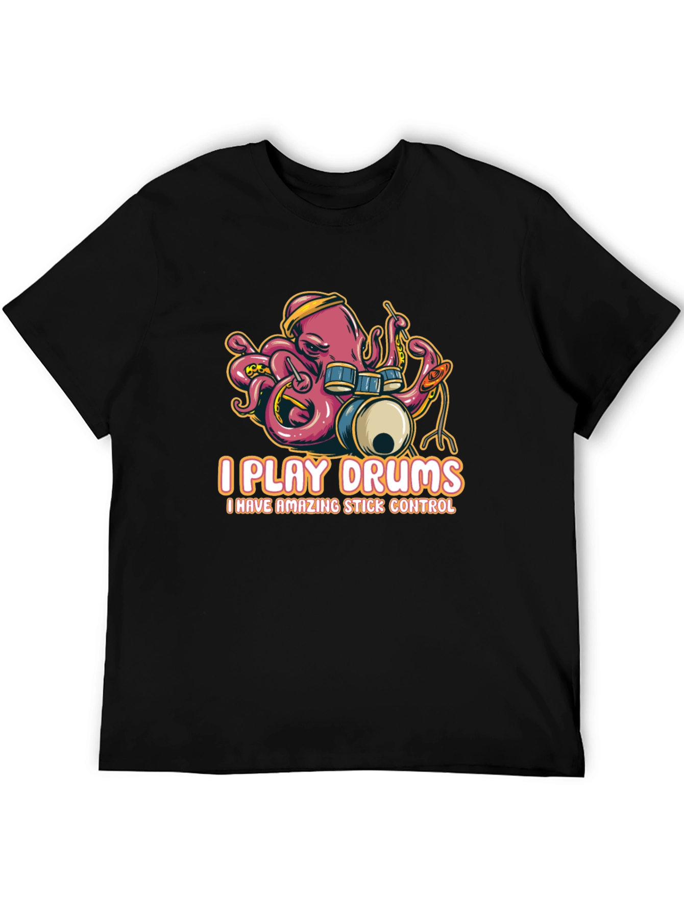 Octopus Drummer T-Shirt - I Play Drums