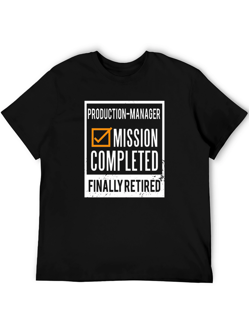 Production Manager Retirement T-Shirt