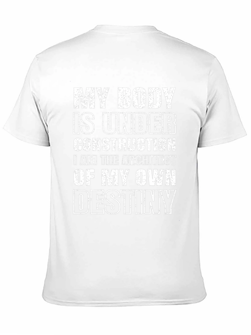 My Body Is Under Construction T-Shirt