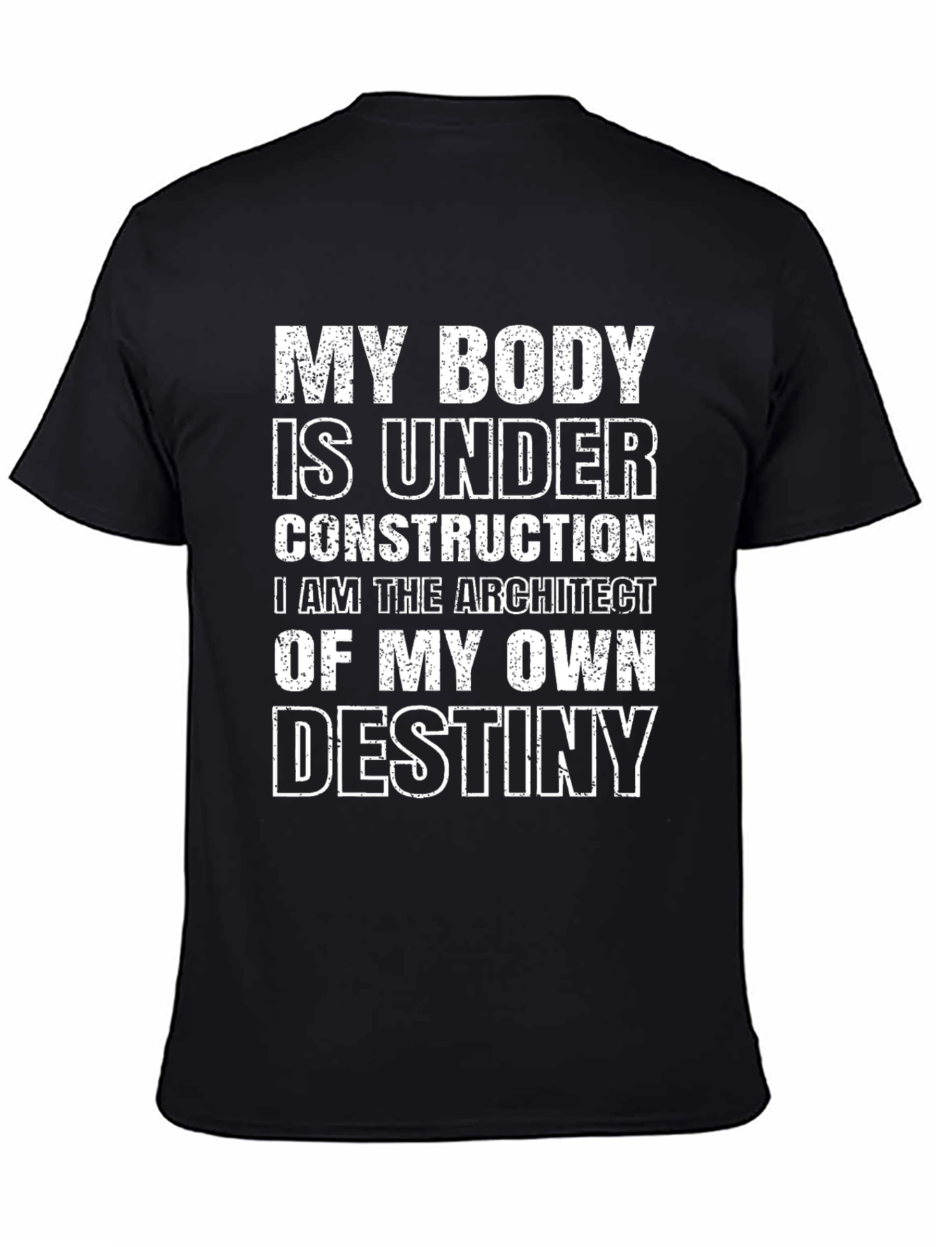 My Body Is Under Construction T-Shirt