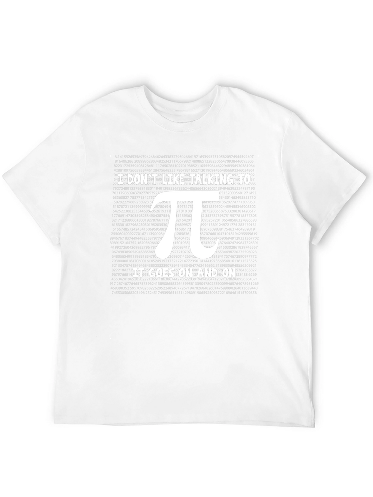 I Dont Like Talking Pi T-Shirt - Math Humor Tee