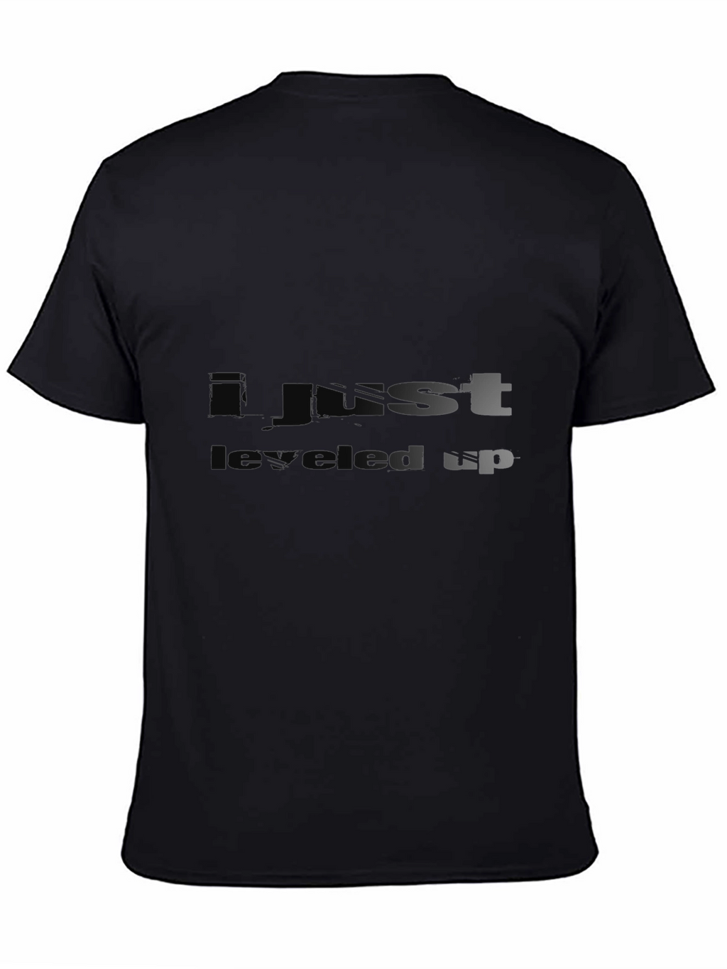 I Just Leveled Up Black T-Shirt
