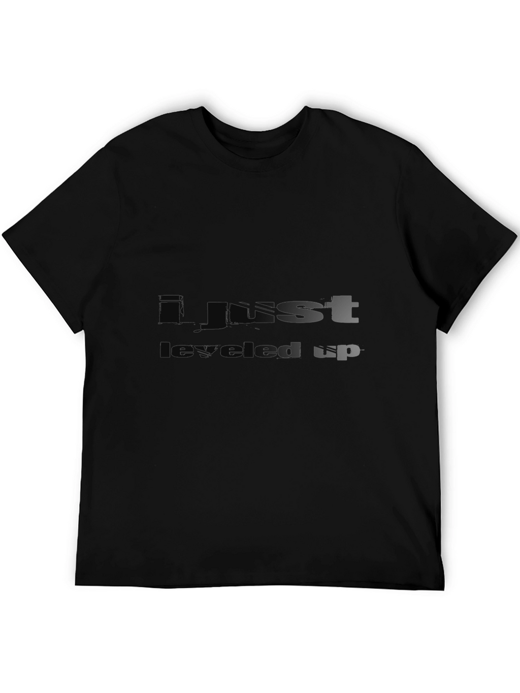 I Just Leveled Up Black T-Shirt